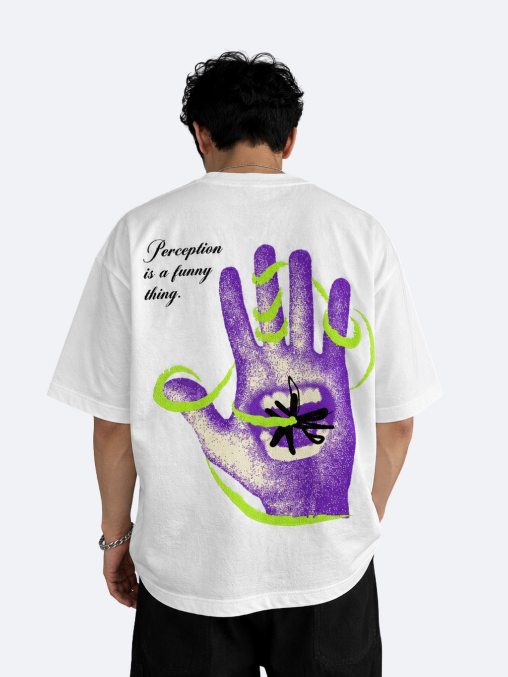 Perception is a Funny Thing (White) Oversized Tee