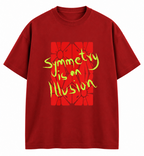 Symmetry is an illusion Oversized Tee