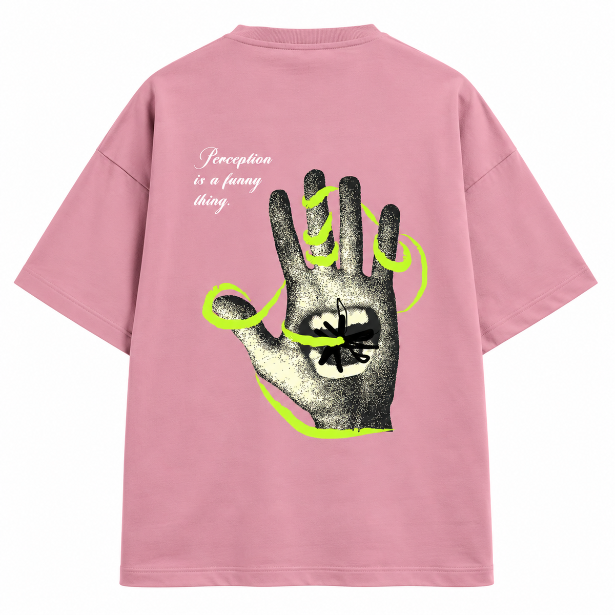 Perception is a Funny thing (Pastels) Oversized Tee
